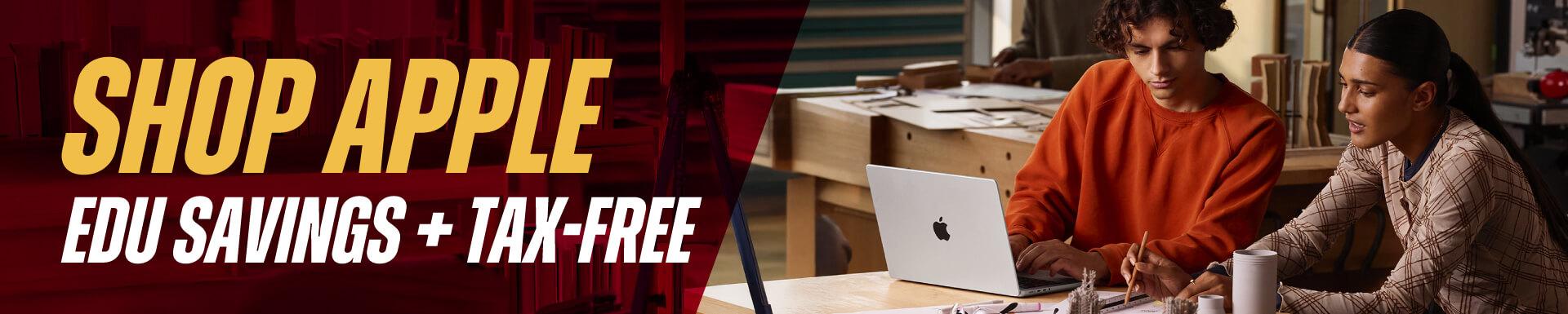 Shop Apple with Edu Savings + Tax-Free